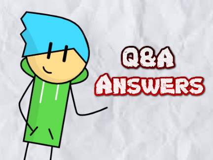 Q&A Answers!