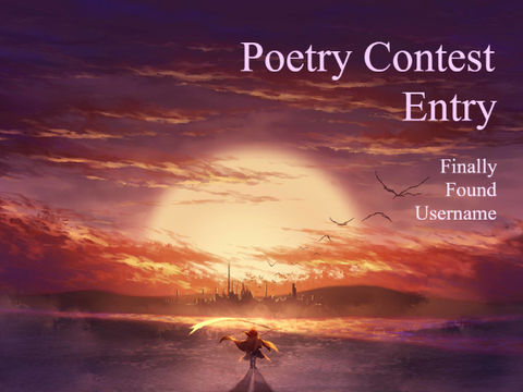 My Best Poem Ever (was an entry)