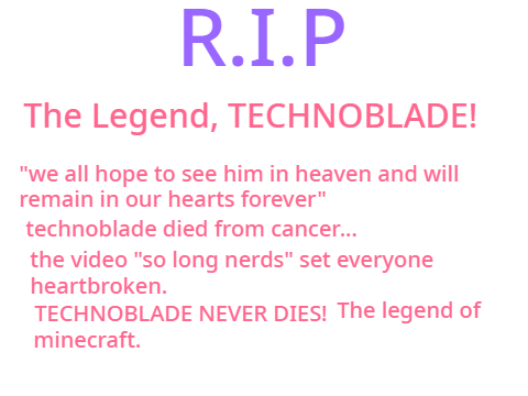 R.I.P TECHNOBLADE