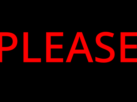 PLEASE