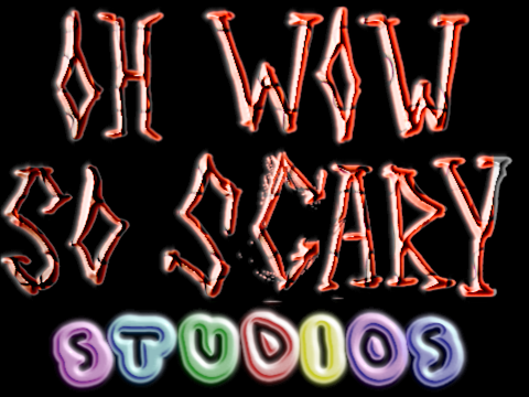 Oh Wow SO Scary Studio intro