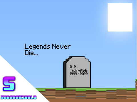 R.I.P Technoblade