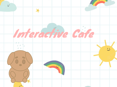 Interactive Cafe (Dog)