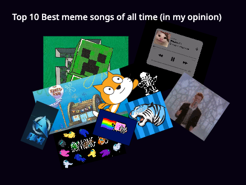 Top 10 Best meme songs of all time (in my opinion)