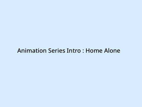 Home Alone Introduction