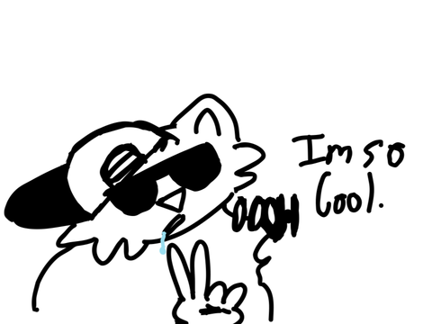 OOOH IM SO COOL