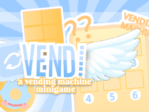 VENDi: a vending machine minigame