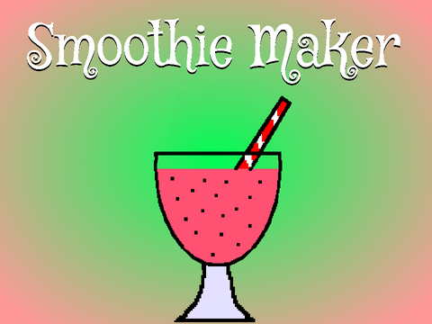 Smoothie Maker v. 1.1