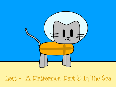 Lost - a platformer (P.3.) In The Sea