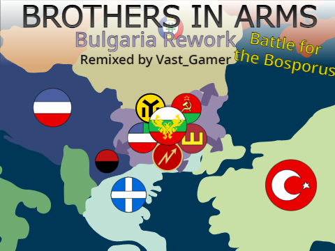 BULGARIA REWORK! Brothers in Arms BOSPORUS REWORK