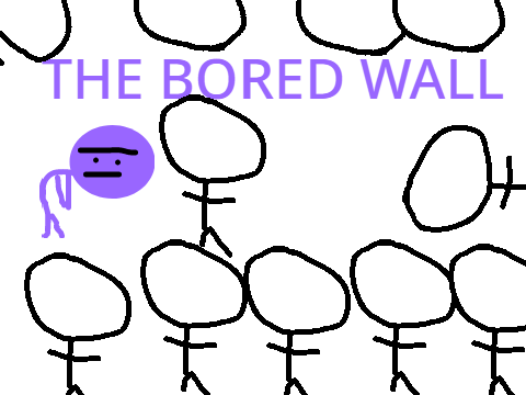 The Bored Wall