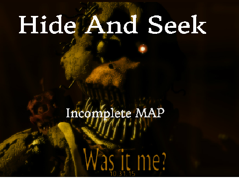 Hide And Seek - Incomplete MAP