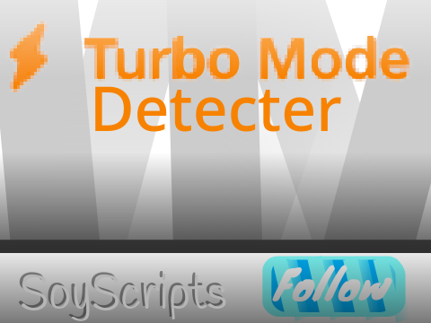 ⚡ Turbo Mode Detector ⚡