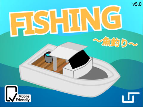 FISHING 〜魚釣り〜