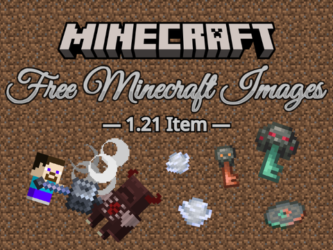 Free Minecraft Images ~1.21 Items~ / マイクラ素材 ～1.2アイテム～
