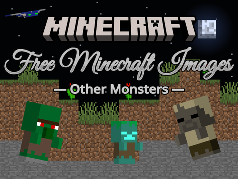 Free Minecraft Images ~Other Monsters~ / マイクラ素材 ～その他のモンスター～