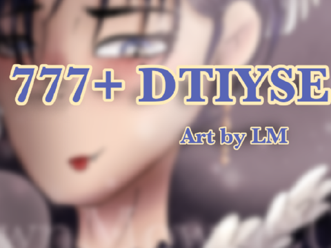 ʚ[luce's 777+ dtiyse]ɞ