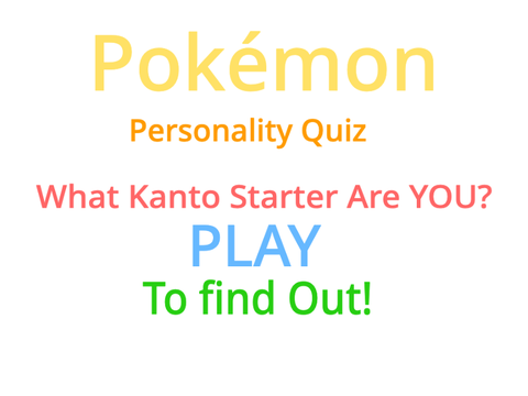 What Kanto Starter Are You?