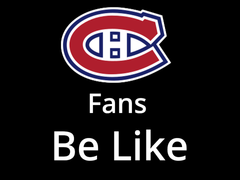 Montreal Fans be Like