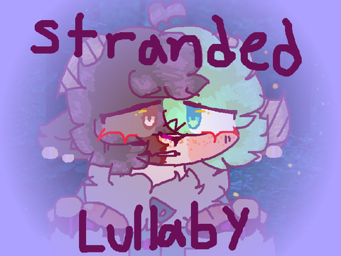 ★『ꜱᴛʀᴀɴᴅᴇᴅ ʟᴜʟʟᴀʙʏ』★