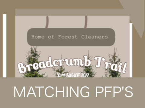 Breadcrumb Trail - matching pfp’s