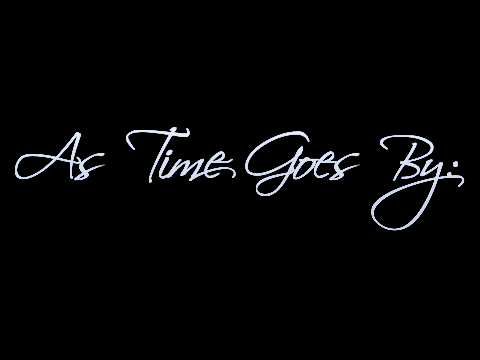 As Time Goes By [Poem Contest Entry]