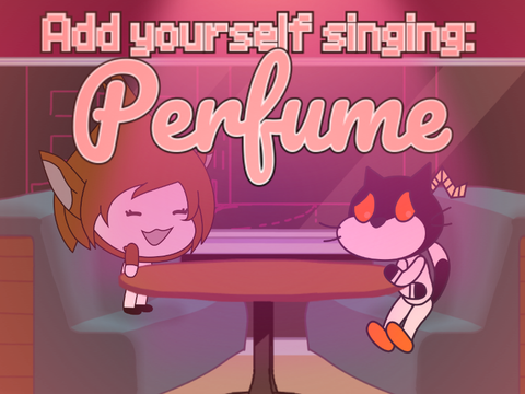Perfume but Im (possibly going to be) in the background