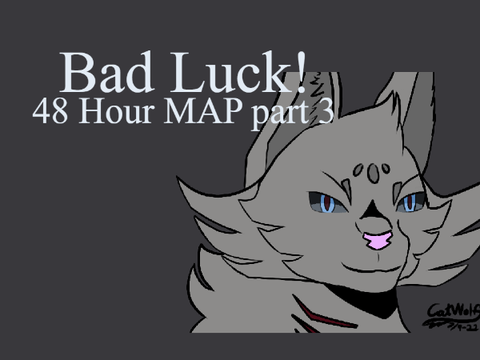 Part 3 - Bad Luck!