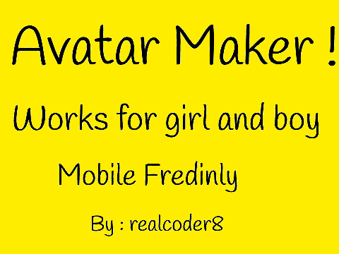 Avatar Maker! Boys and Girls!