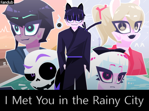 #1: I Met You in The Rainy City