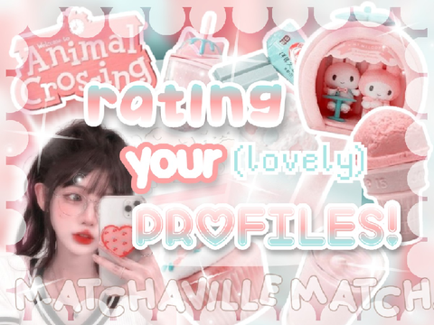 ♡ Rating Your Profiles !