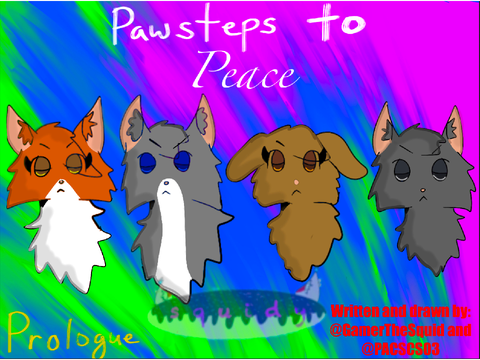 ♡✧Pawsteps to Peace | Prologue✧♡