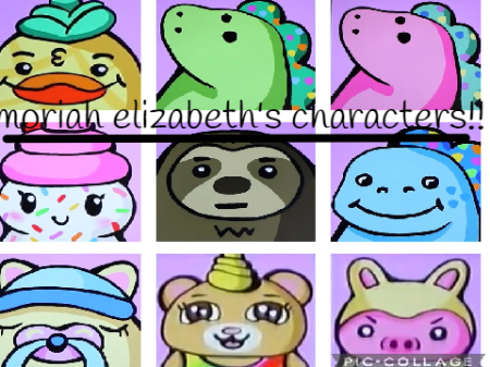moriah elizabeths characters!!