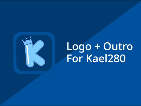 Logo + Outro For @Kael280