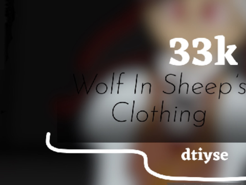 Wolf In Sheep’s Clothing | dtiyse