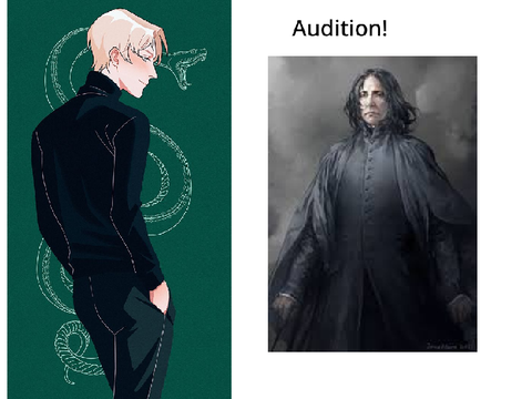 Draco and Snape Audition