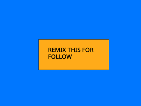 remix this for follow. Done
