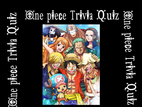 ~~One Piece Trivia Quiz~~