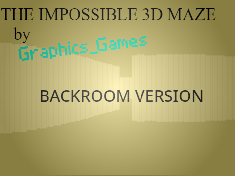 the impossible maze 3D BACKROOM VERSION [v1.2]