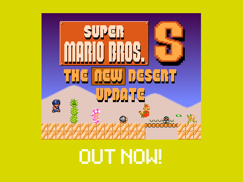 Super Mario Bros. S - The New Desert Update