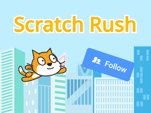 Scratch Rush || Mobile Friendly