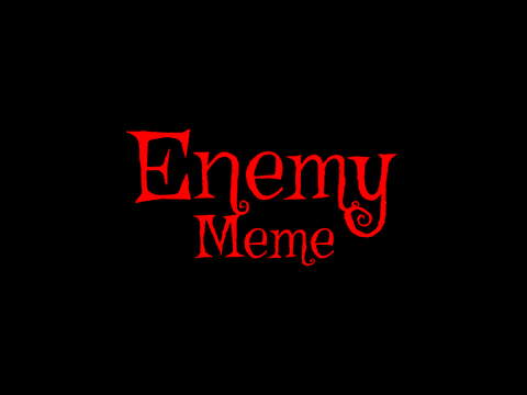 Enemy - MEME