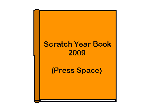 Scratch Year Book 2009 -REMIX WITH YOUR NAME!!!- (read notes)[2]