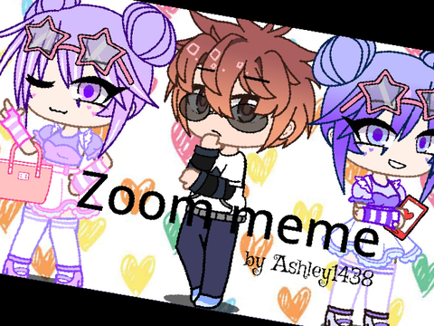 -_-|Zoom meme|-_-