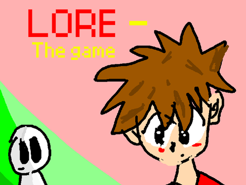 LORE - The game (Indev)