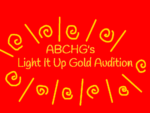 ABCHG's Light It Up Gold Audition