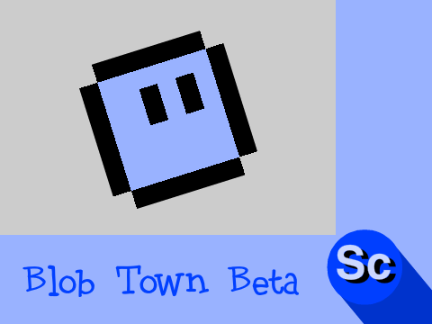 Blob Town Beta