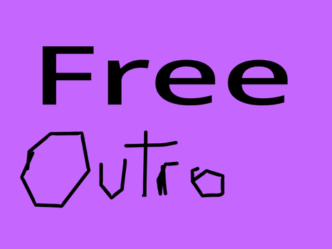 FREE OUTRO