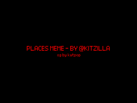 ✤ Places | Meme Template ✤