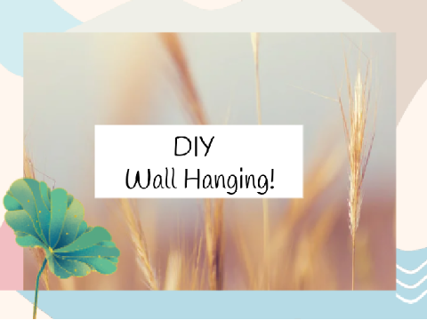 DIY Wall Hanging